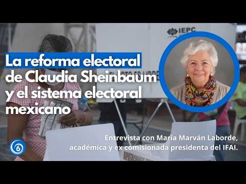 Perfiles del 6 | La reforma electoral de Claudia Sheinbaum y el sistema electoral mexicano