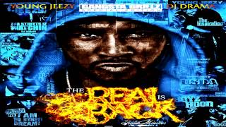 Young Jeezy The Real is Back