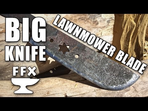 How to make a BIG KNIFE from a lawnmower blade Video