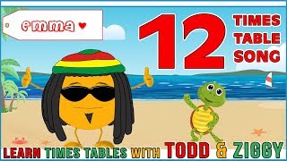 12 Times Table Song (Learning is Fun The Todd &amp; Ziggy Way!)