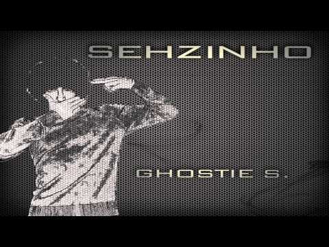 SEHZINHO - Ghostie S.
