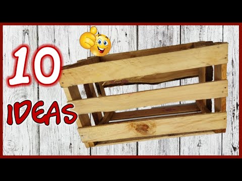 10 LINDAS IDEAS CON CAJAS DE FRUTAS DE MADERA - Manualidades con trozos de madera - crafts with wood