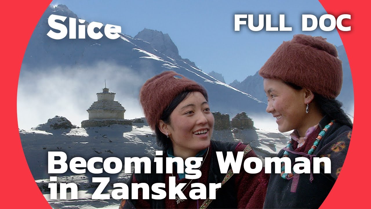 Becoming a Woman in Zanskar
