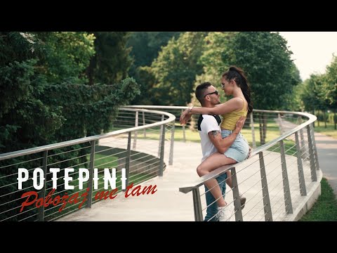 POTEPINI -  Pobožaj me tam [Official Video]