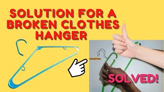 How to fix a Broken Hook Clothes Hanger and Restore