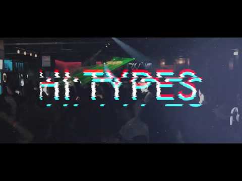 HI TYPES | PROMO VIDEO