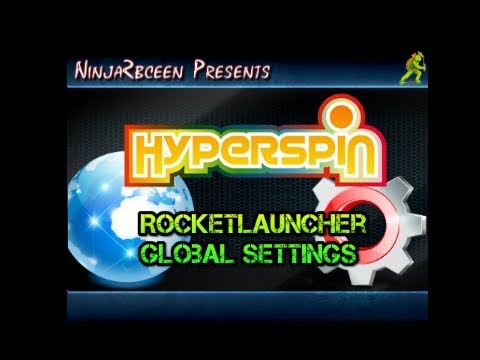 Hyperspin-Rocketlauncher Part 2 Global Settings