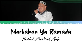 Download lagu Marhaban Ya Ramadan - Haddad Alwi Feat Anti ( Lirik Lagu ) mp3