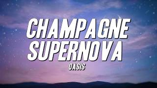 Download lagu Oasis - Champagne Supernova (Lyrics) mp3 Download lagu Oasis - Champagne Supernova (Lyrics) mp3