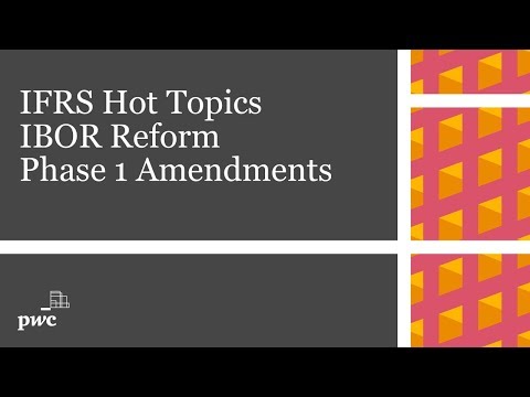 PwC's IFRS Hot topics - IBOR Reform Phase 1 amendments