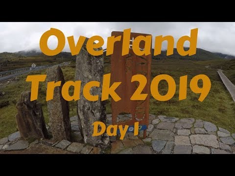 Overland Track 2019 - Day 1