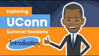 Exploring UConn Summer Sessions: An Introduction.