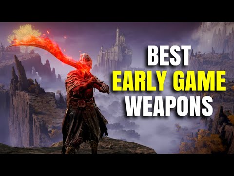 Top 10 Best Elden Ring Weapons For Early Game + Locations