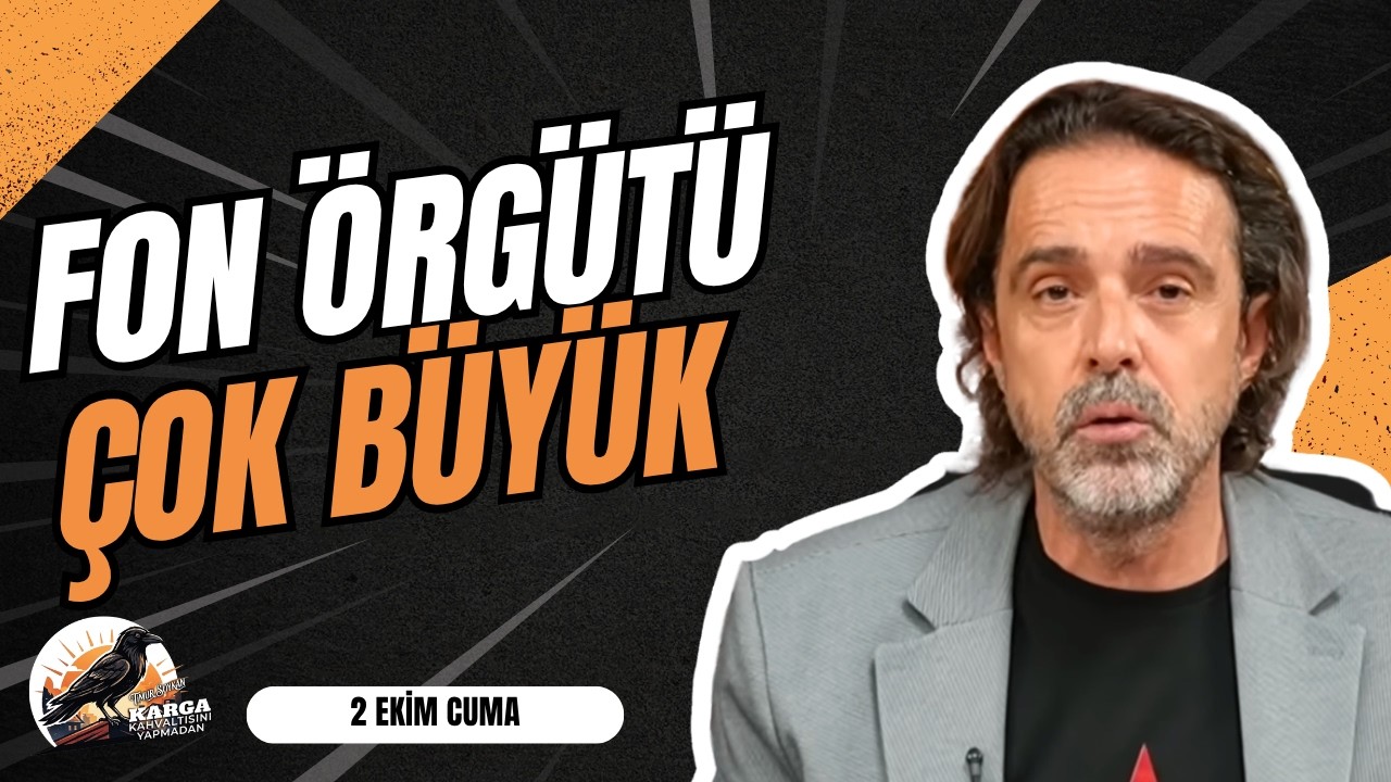 FON ÖRGÜTÜ ÇOK BÜYÜK | KARGA KAHVALTISINI YAPMADAN | 2 EKİM CUMA | TİMUR SOYKAN