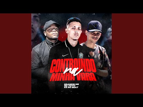 Contraindo na Minha Vara