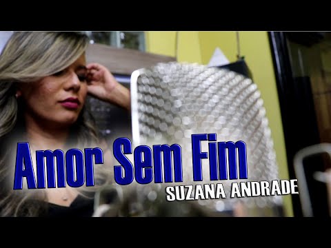 Suzana Andrade Amor sem fim