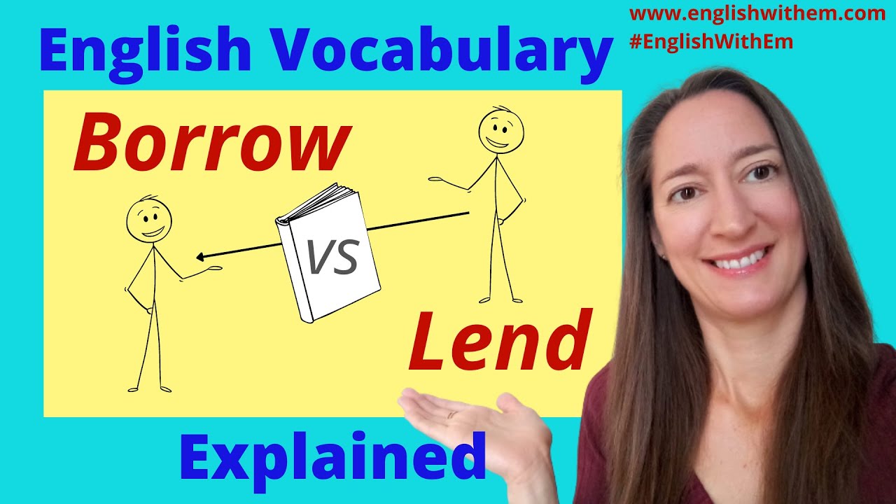 BORROW vs LEND in English: What’s the difference? + QUIZ [borrow or lend exercises]