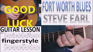 FORT WORTH BLUES - STEVE EARLE fingerstyle GUITAR LESSON