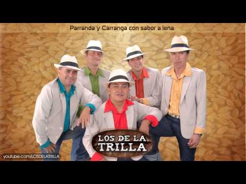 Los de la Trilla - Que hare sin ti