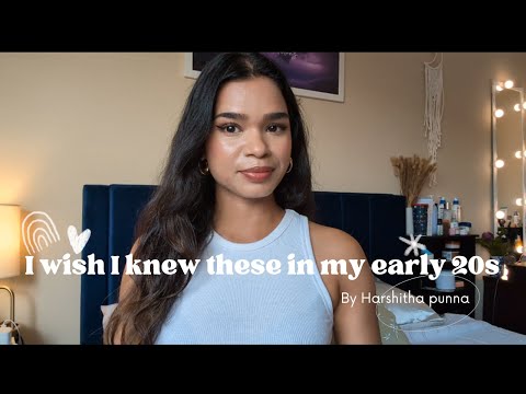 6 Valuable Lessons I wish I knew in my Early 20's