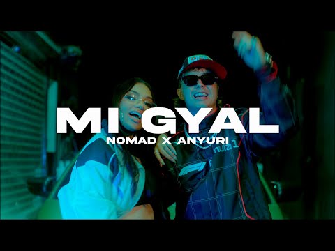 Nomad x @anyurimusic  - Mi Gyal - Prod. Mancino
