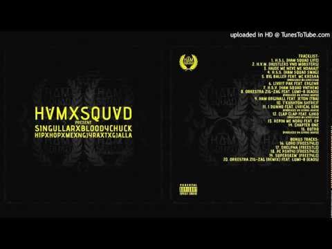 SingullaR & BloodyChuck - Ham $quad Life (HSL)