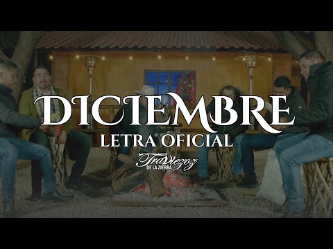 Traviezoz De La Zierra - Diciembre (Letra Oficial) TDLZRecords