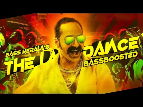 The Last Dance | Bass Boosted | Aavesham | OST | BK Atmos