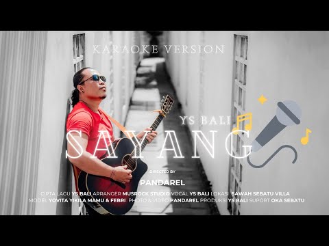 Sayang - YS Bali (Karaoke Version)