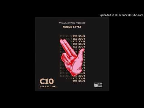 Noble Stylz - C10 Gze Diss