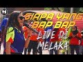 Zizi Kirana - Siapa Yang Bap Bap (LIVE di Melaka)