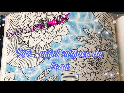 Coloclasse juillet : Tuto effet surface de l’eau