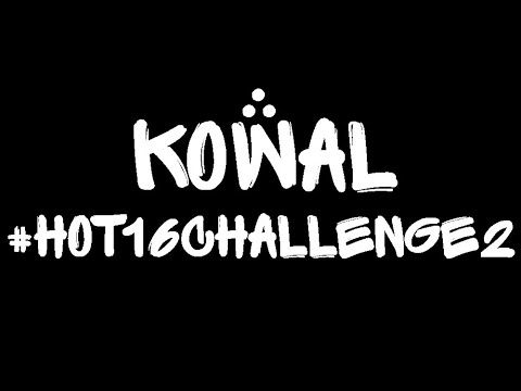 Kowal #HOT16CHALLENGE2