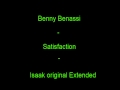 Satisfaction - Benny Benassi - Isaak Extended Remix