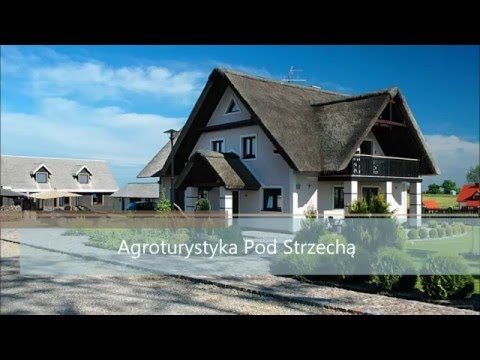Agroturystyka Pod Strzechą - noclegi w Darłowie