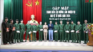 Phường Nam Sơn tổ chức Gặp mặt thanh niên lên đường làm nhiệm vụ bảo vệ tổ quốc năm 2024