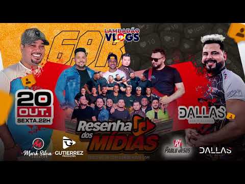 Resenha Dos Mídias - Lambadão Só as Top / Outubro 2023