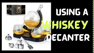 How to Use a Whiskey Decanter: Whiskey Decanter Globe Set - The Ultimate Gift for Whiskey Lovers!"