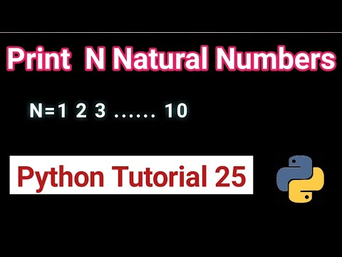 Python Tutorial 25 While Loop Exercise In Hindi Print First N Natural Numbers In Python