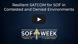 Resilient SATCOM for SOF in Contested and Denied Environments