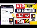 Vi New SIM Activation Latest Process 2026 Vi Sim Kaise Chalu Kare Vi Sim Activation 2026