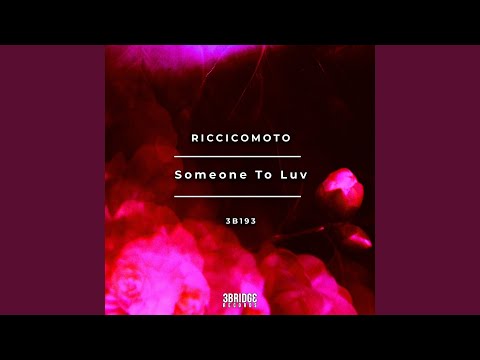 Someone To Luv (Eric Shans Deep Hearts Remix)