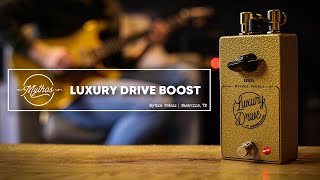 Video thumbnail for Mythos Pedals Luxury Drive Boost | Demo & Walkthrough by Distinctive Guitar