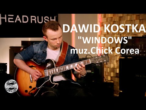 DAWID KOSTKA "Windows" muz. Chick Corea w GUITAR STORIES