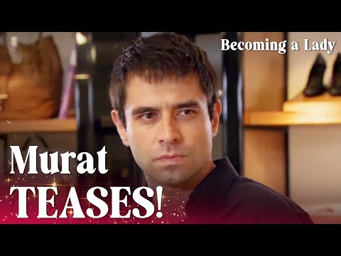 Murat tries to make Hasret jealous! - Episode 40 | Becoming a Lady