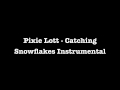 Catching Snowflakes - Pixie Lott Instrumental ...
