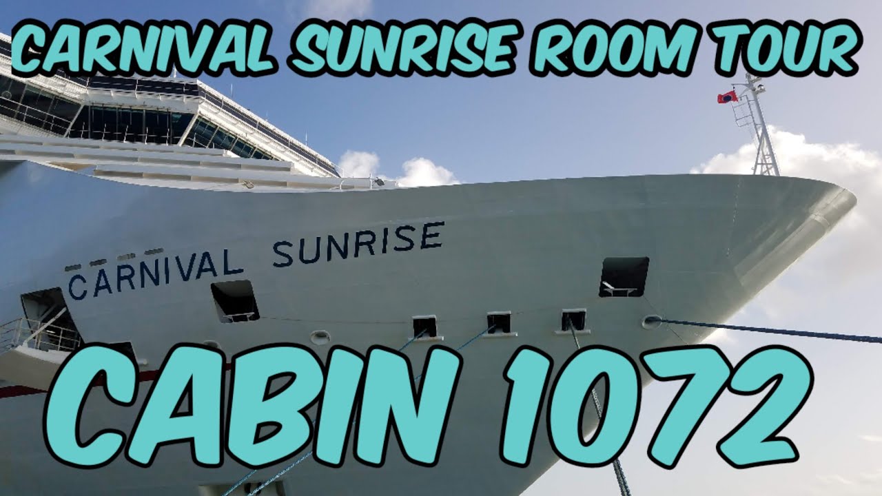 Carnival Sunrise - Cabin 1072 - Video 1