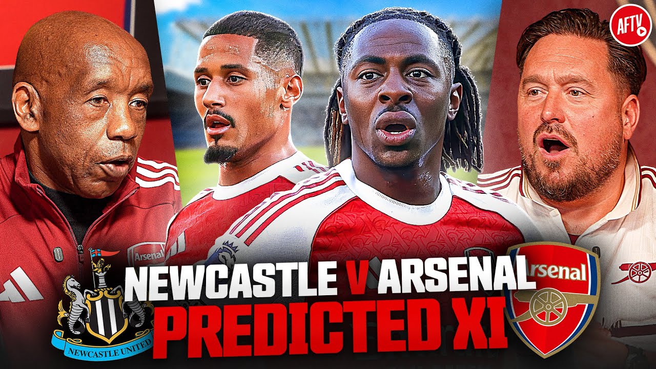 Is Saliba Sharp Enough To Start?! | Predicted XI | Newcastle vs Arsenal