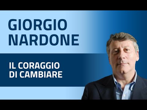 Giorgio Nardone - Il coraggio di cambiare