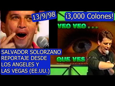 0408 Salvador Solórzano Reporta Desde California, Nevada; 'Veo Veo... ¿Qué Ves? - DPTO2, 13/9/98
